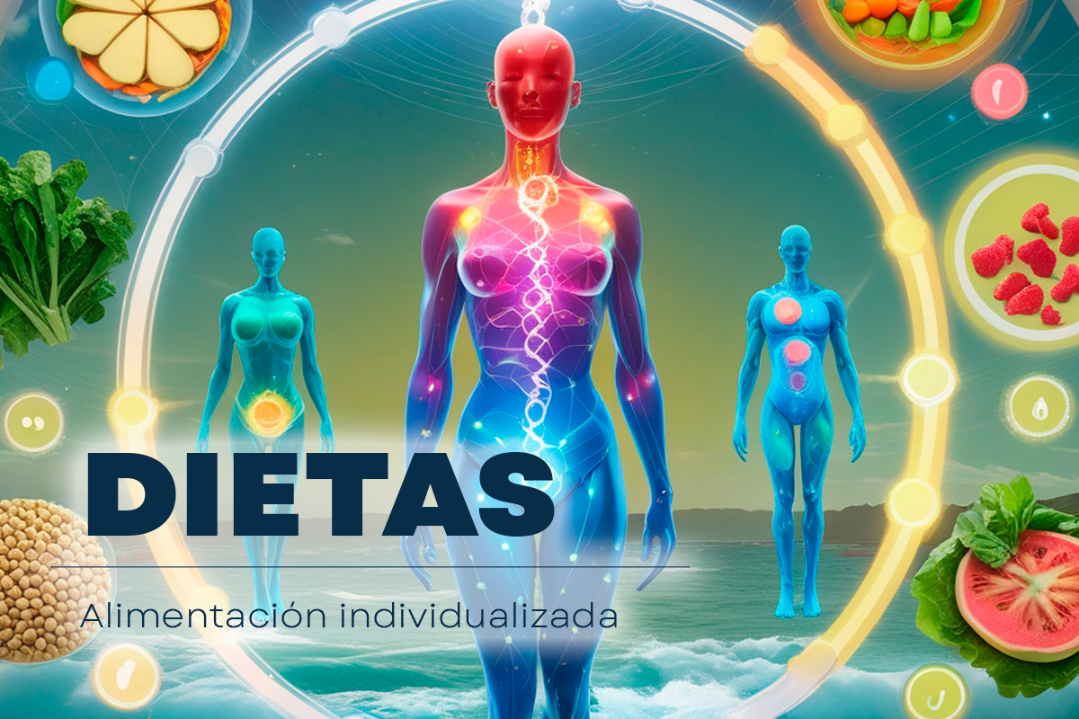 DIETAS: Alimentación individualizada y tipos de dietas